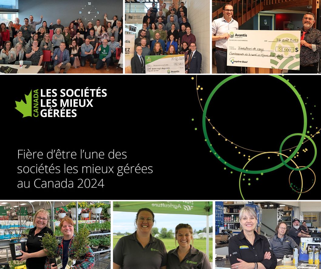 Montage photo du personnel d'Avantis de divers secteurs. Au centre, mention "Sociétés les Mieux gérées au Canada", accordée à Avantis en 2024-2025.